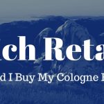 Where are the best places to purchase cologne?